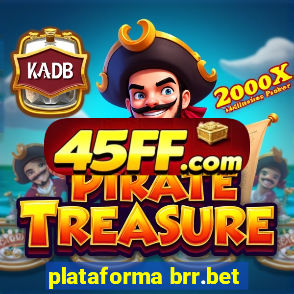 plataforma brr.bet